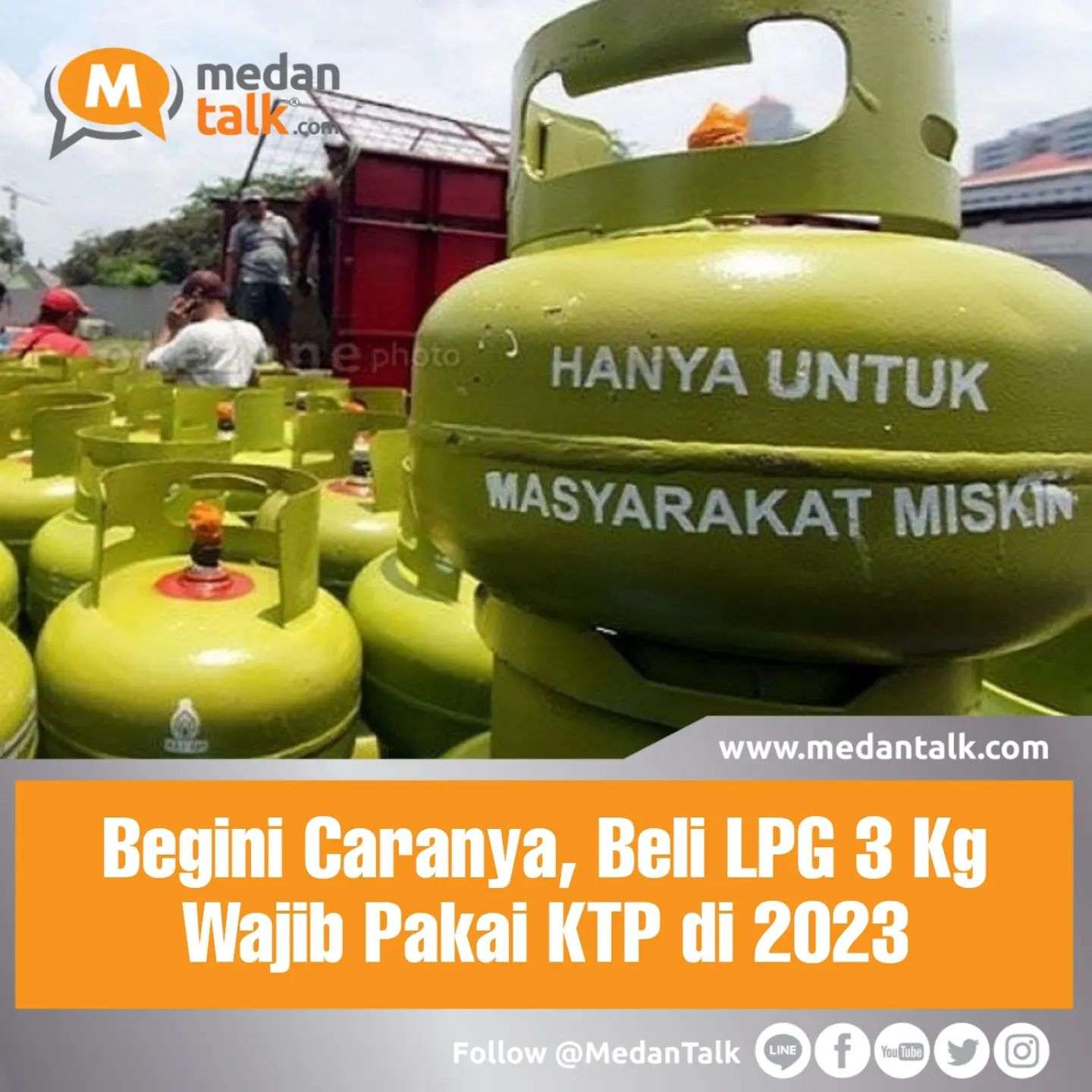 Begini Caranya, Beli LPG 3 Kg Wajib Pakai KTP Di 2023 Beli – Medan Talk