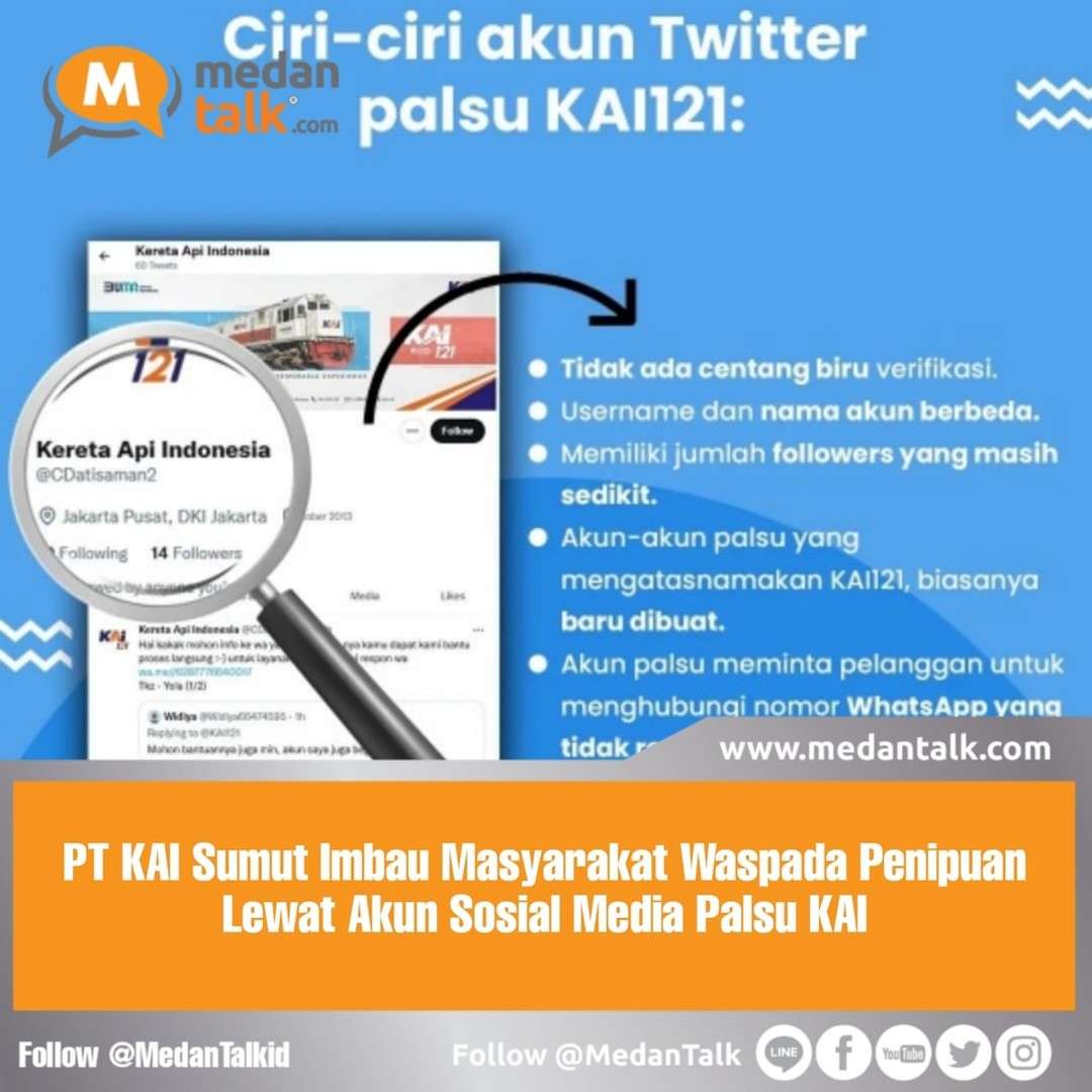PT KAI Sumut Imbau Masyarakat Waspada Penipuan Lewat Akun Sosial Media Palsu KAI

Penipuan secara online dengan mengatasnamakan PT Kereta Api Indonesia (Persero) marak terjadi. Aksi penipuan yang dilakukan oknum tidak bertanggung jawab ini dilakukan melalui akun media sosial palsu yang mengatasnamakan Contact Center KAI di platform Twitter.

Akun-akun palsu tersebut memiliki foto profil dengan logo KAI121 dan memiliki nama akun Kereta Api Indonesia namun dengan username yang berbeda, bukan @KAI121 yang merupakan username resmi Contact Center KAI.

“PT KAI Divre I SU menyayangkan aksi tidak bertanggung jawab oknum yang membuat akun seolah mengatasnamakan akun Twitter resmi Contact Center KAI. Masyarakat diimbau agar lebih teliti dan berhati-hati, saat berinteraksi dengan akun-akun penipuan yang mengatasnamakan akun resmi Contact Center KAI,” ujar Anwar Solikhin, Manager Humas PT KAI Divre I SU.

Sebagai informasi, akun resmi Twitter KAI121 telah terverifikasi atau memiliki ciri centang biru, memiliki username @KAI121 dengan nama akun Kereta Api Indonesia, dan telah memiliki lebih dari satu juta followers yang beroperasi sejak Maret 2012.

Sedangkan, akun media sosial palsu yang mengatasnamakan KAI tersebut tidak memiliki centang biru verifikasi dan jumlah followersnya masih sedikit. Akun tersebut juga kerap meminta korban menghubungi nomer WhatsApp yang tidak resmi atau pribadi dan meminta data-data pribadi pelanggan.

“Akun Twitter resmi KAI121 tidak pernah mengarahkan untuk berinteraksi melalui nomor WhatsApp pribadi. Nomor WhatsApp resmi KAI121 yaitu 0811-1211-1121 dengan ciri sudah mendapat centang hijau terverifikasi,” tambah Anwar.

PT KAI Divre I SU berharap, jika masyarakat menemukan akun palsu dengan ciri-ciri di atas masyarakat dapat segera melaporkanya langsung ke Twitter melalui fitur Report atau menyampaikannya ke akun resmi KAI untuk dapat segera ditindaklanjuti.

Sumber: garudaonline.co.id