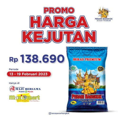 Ada promo Beras Penari Bangkok lagi nih Buibu di 
Maju Bersama & Maximart. Buibu yang gak sempat ambil promo sebelumnya, yuk saatnya belanja beras sekarang, bisa lebih hemat loh! 
 
Cek terus akun @beraspenaribangkok untuk info promo dan lainnya.

𝐁𝐄𝐑𝐀𝐒 𝐏𝐄𝐍𝐀𝐑𝐈 𝐁𝐀𝐍𝐆𝐊𝐎𝐊
𝐏𝐮𝐭𝐢𝐡 𝐁𝐞𝐫𝐬𝐢𝐡 𝐏𝐮𝐥𝐞𝐧ㅤㅤㅤㅤㅤㅤㅤㅤㅤㅤㅤㅤㅤㅤ
