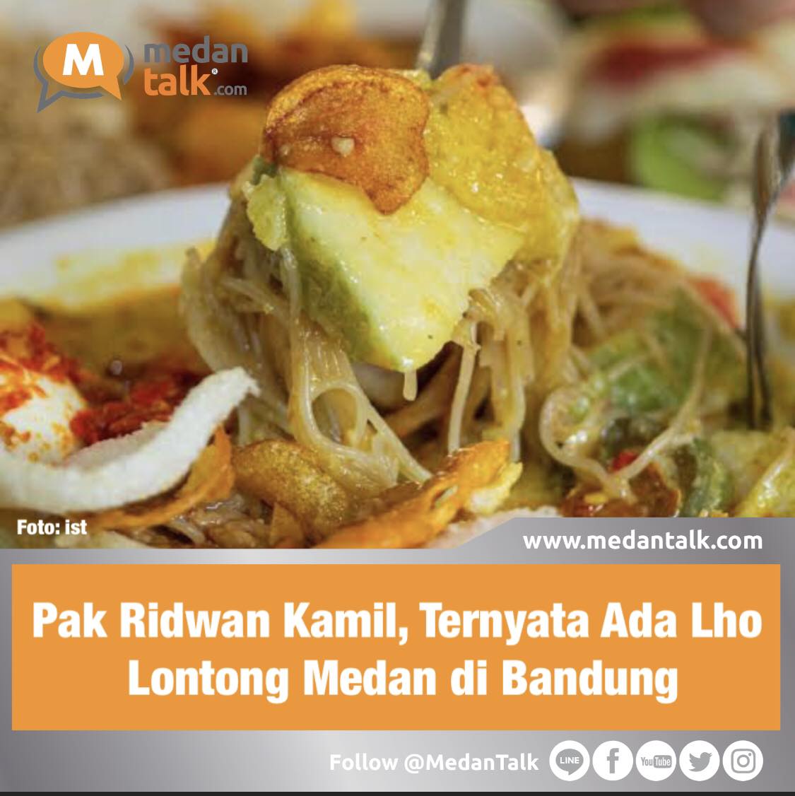Ternyata Ada Lho Lontong Medan di Bandung, Pak Ridwan Kamil 

Ada yang menarik saat Gubernur Jawa Barat Ridwan Kamil melakukan kunjungan kerja ke Medan pada Kamis (2/2/2023). Di sana Emil, begitu Ridwan Kamil akrab disapa mencoba kuliner khas Medan yakni Lontong Medan bersama mantan Gubernur Sumut Syamsul Arifin.
Usai mencicipi Lontong Medan, Emil memuji cita rasanya yang enak. Ia pun bertanya-tanya, kenapa tak ada lontong Medan di Bandung.

"Beda. Terutama saya penasaran kenapa tidak ada lontong Medan di Bandung," tutur Emil 

Menjawab pertanyaan Emil, berikut ini detikJabar merangkum lokasi tempat makan yang menjual menu Lonton Medan. Bahkan beberapa di antaranya sudah populer dan banyak dikenal warga Bandung, bahkan orang luar Bandung.

Misalnya saja Kedai Lontong Medan Kak Zahra yang berlokasi di Jalan Dipatiukur No 42/60 Kota Bandung.

"Saya jualan Lontong Medan dan masakan khas Medan sudah sejak tahun 2011," ujar Tagor Lubis, pemilik Kedai Lontong Medan Kak Zahra kepada detikJabar, Jumat (3/2/2023).

Menanggapi Kang Emil yang menyebut tidak ada Lontong Medan di Bandung, Togar pun menyebut jika gubernur Jabar itu kurang info.

"Wah, itu Pak Gubernur mainnya kurang jauh. Di sini kamu sudah lama buka," katanya.

Selain kedai Lontong Medan Kak Zahra, penjual lontong Medan lainnya di Bandung yakni :

Lontong Medan Arcamanik
Lokasi : Jalan Arcamanik Endah No.18.

Lontong Medan Bang Tengku
Lokasi : Jalan Mars Dirgahayu, Cibeunying

Lontong Medan
Lokasi : Komplek Puri Permata Antapani, Blok A8, Jl. Terusan Cikajang Raya 2, Arcamanik, Bandung

Lontong Medan, Sariwangi
Lokasi : Sarijadi Blok 24 No 76 RT 004 RW02 Kel. Sukawarna Kec. Sukajadi

Lontong Medan Kedai Syahna
Lokasi : Perumahan Giri Mekar Permai Blok A No. 6, Jl. Cijambe, Ujung Berung, Bandung

Lontong Medan Cihapit
Lokasi : Jalan Belimbing No. 7 Cihapit, Riau, Bandung

Lontong Medan Sahana, Sederhana
Lokasi : Jalan Sederhana No.53, Sukajadi, Bandung

Lontong Medan Pasar Cisangkuy
Lokasi: Jl. Cisangkuy No. 64, Kel Citarum, Kec Bandung Wetan

Lontong Sayur Khas Medan Ma Cek Santi
Lokasi : Jalan Cihanjuang Cibaligo RT 02 RW 02

Sumber: detikjabar
