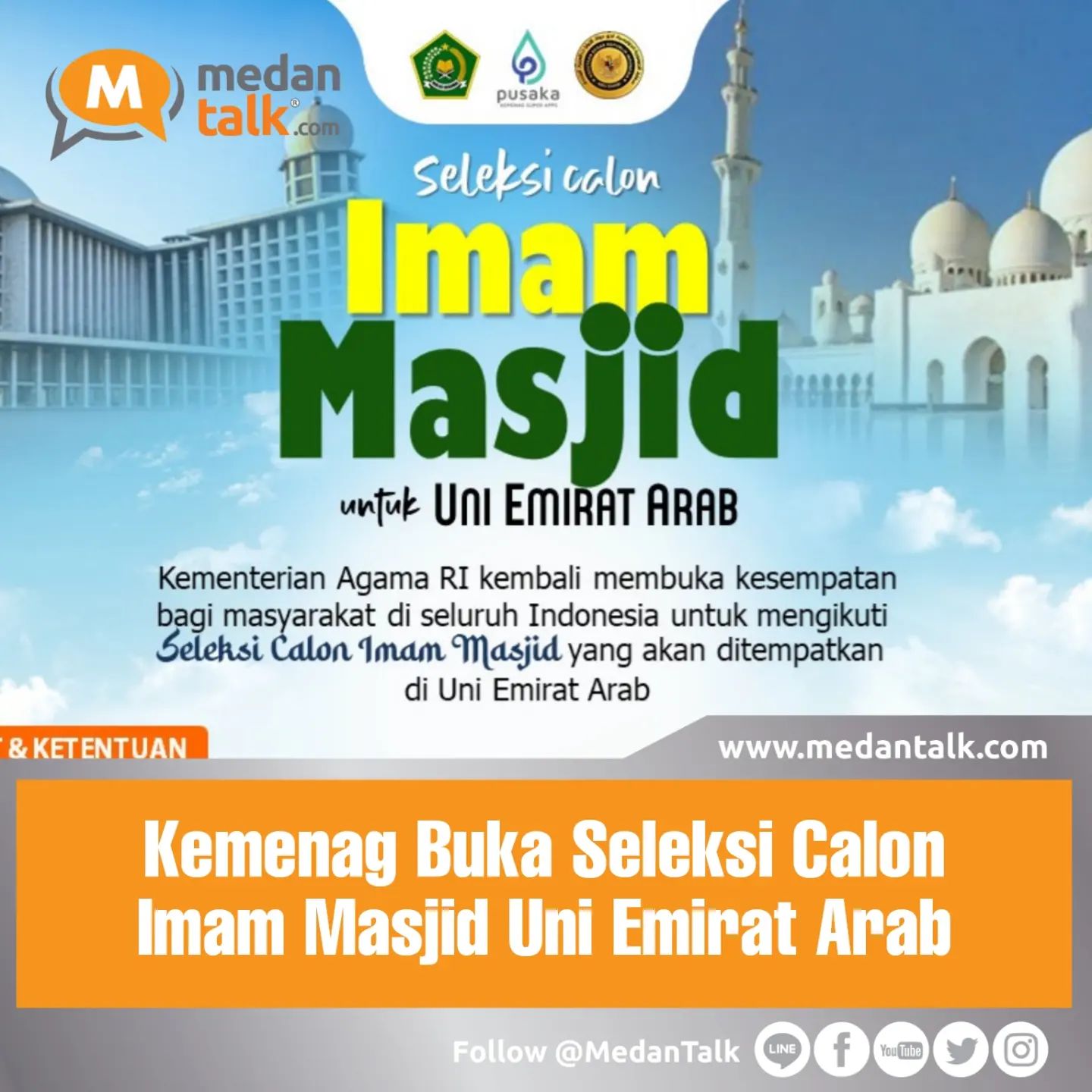 Kemenag Buka Seleksi Calon Imam Masjid Uni Emirat Arab Kementerian Agama (Kemenag)