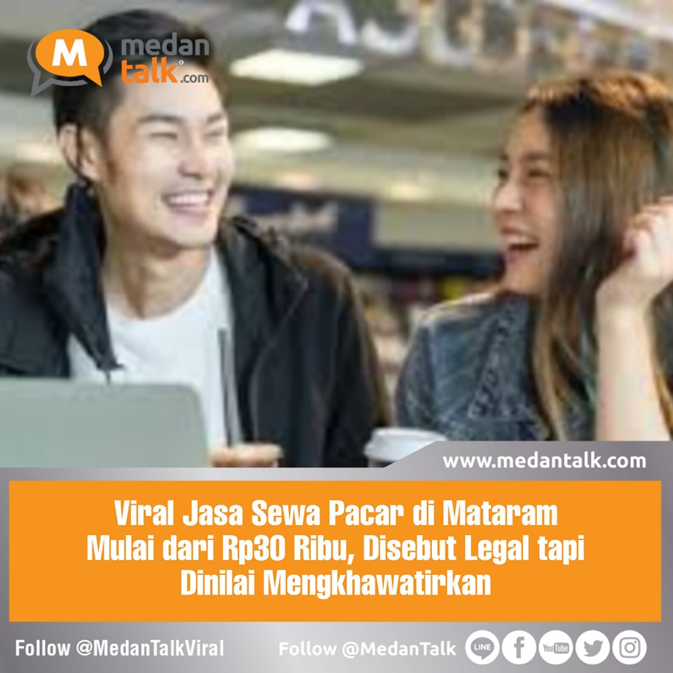 Jasa sewa pacar sedang viral dan heboh di Kota Mataram, Nusa Tenggara