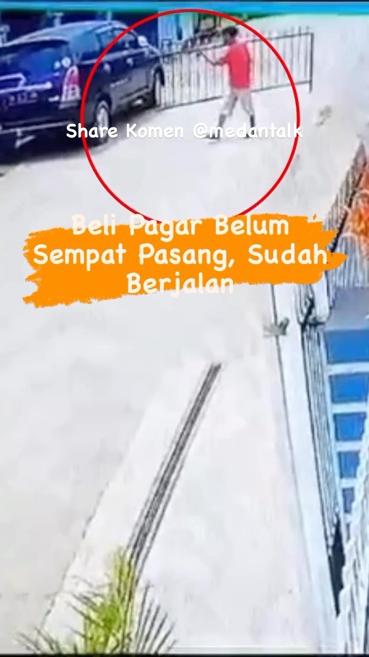 Beli Pagar belum terpasang, sudah berjalan Menurut pengirim video selaku korban: “Maling