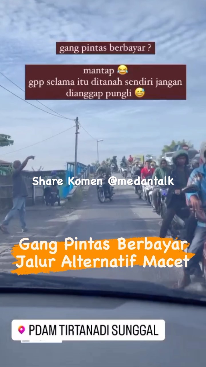 Gang Lintas Pintas Berbayar? sebagai jalur alternatif dari kemacetan Menurut pengirim video: