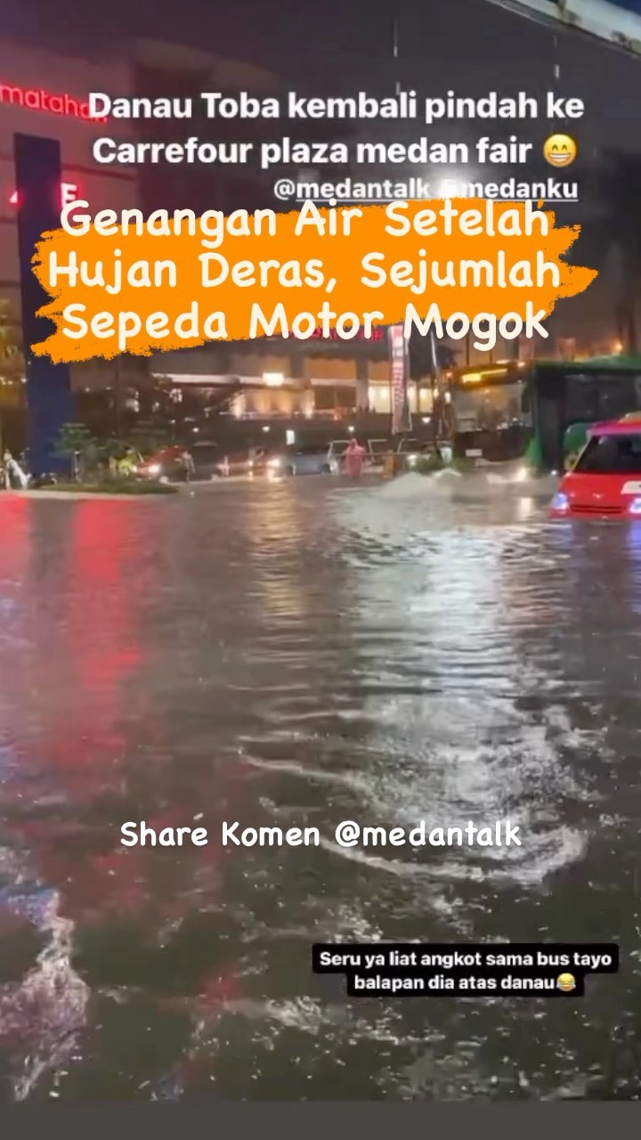 Genangan Air terpantau disejumlah daerah kota Medan, sejumlah sepeda motor juga terpantau