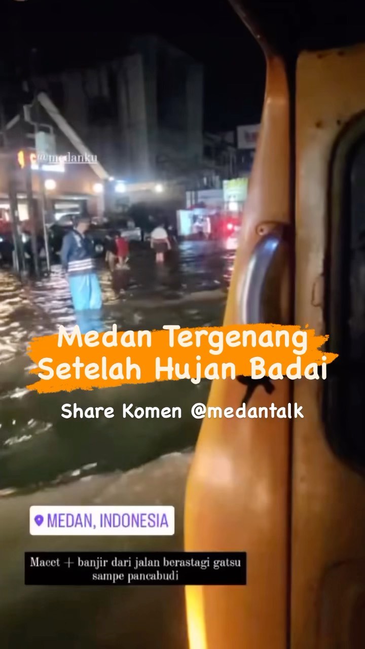 Hujan badai, genangan air terpantau dibeberapa daerah Medan hingga malam Bagaimana dengan