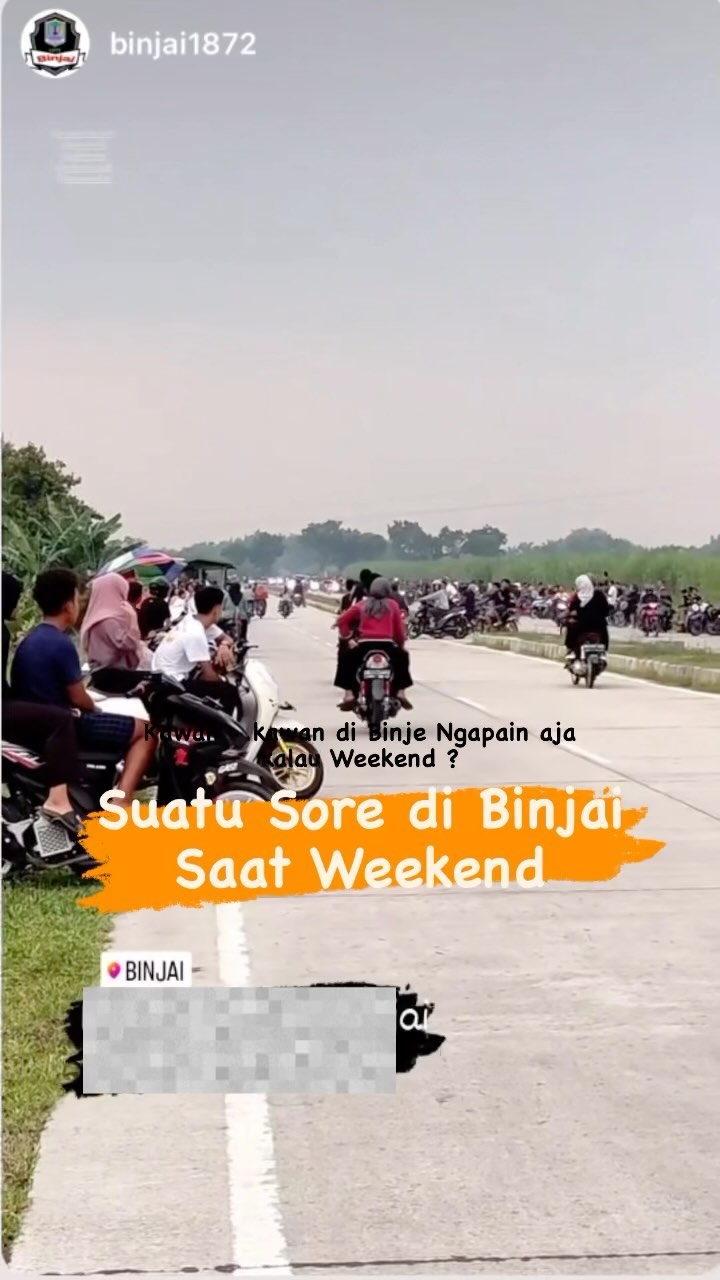 Kawan – kawan di Binje ngapain aja kalau minggu sore? ◇ Selalu