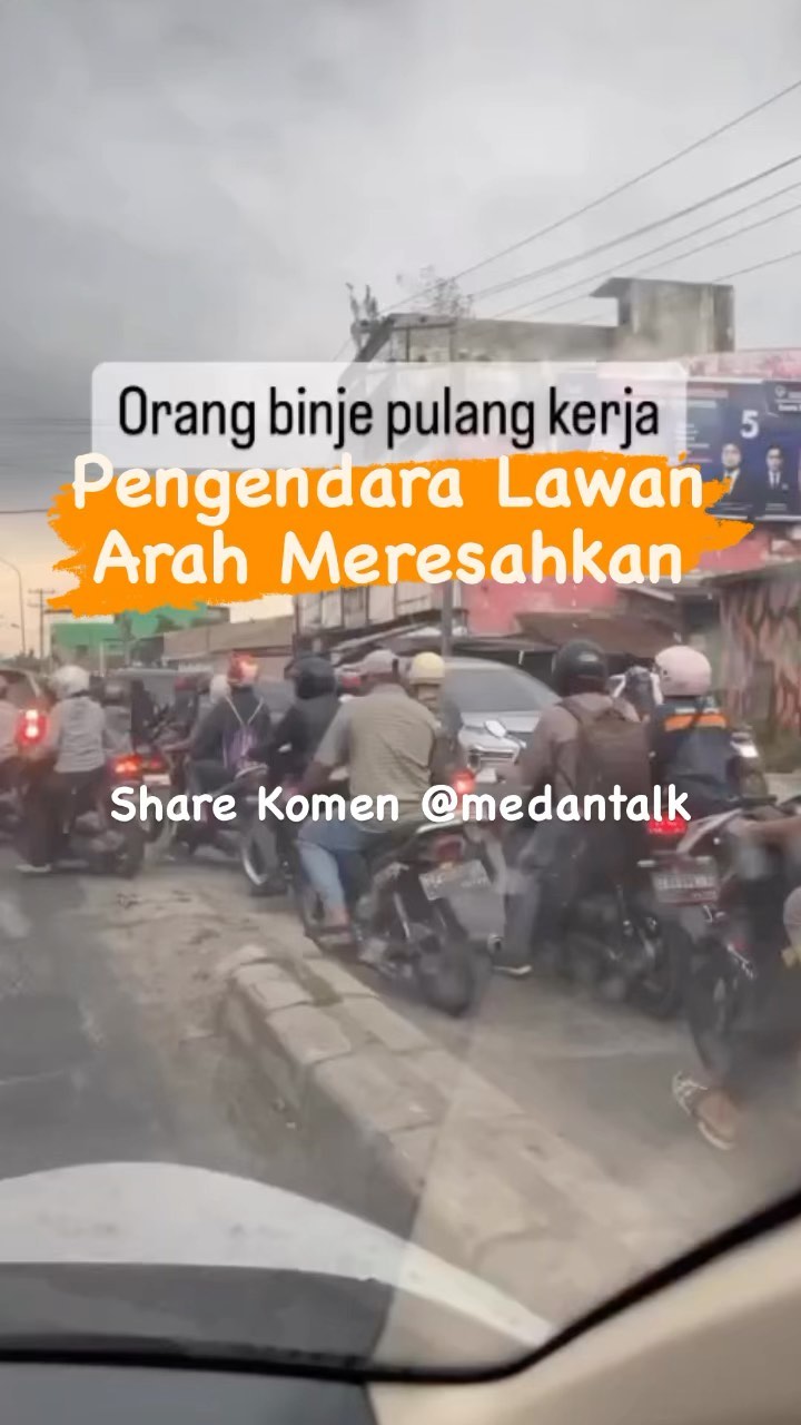 Pengendara lawan arah yang meresahkan pengguna jalan yang benar Menurut pengirim video: