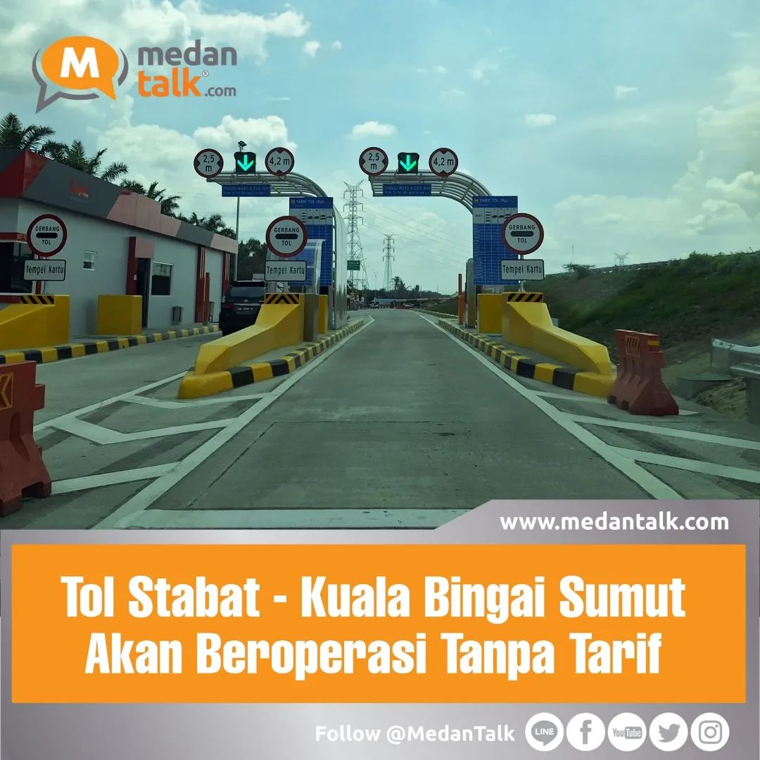 Tol Stabat – Kuala Bingai Sumut akan beroperasi tanpa tarif PT Hutama