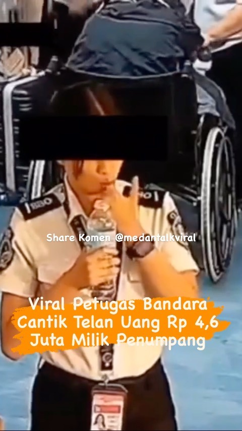 Viral Petugas Bandara Cantik Telan Uang Rp 4,6 Juta Milik Penumpang, Panik