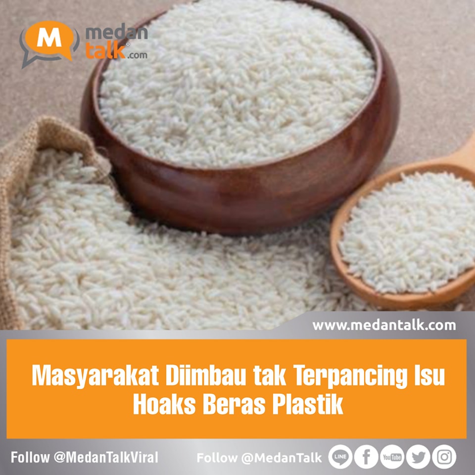 Bulog Sumut imbau masyarakat tak terpancing isu soal beras plastik. Hal disampaikan