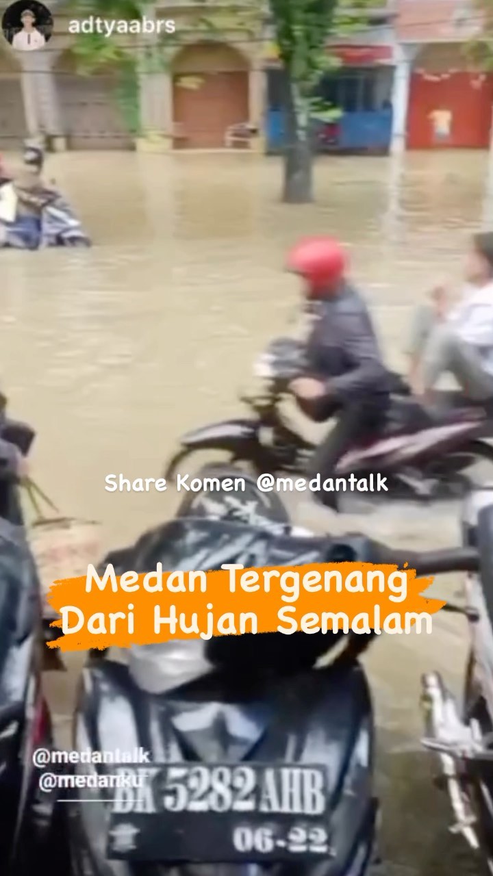 Medan Tuntungan Tergenang Setelah Hujan semalam Dari sejumlah laporan dari kawanmedantalk, “anak