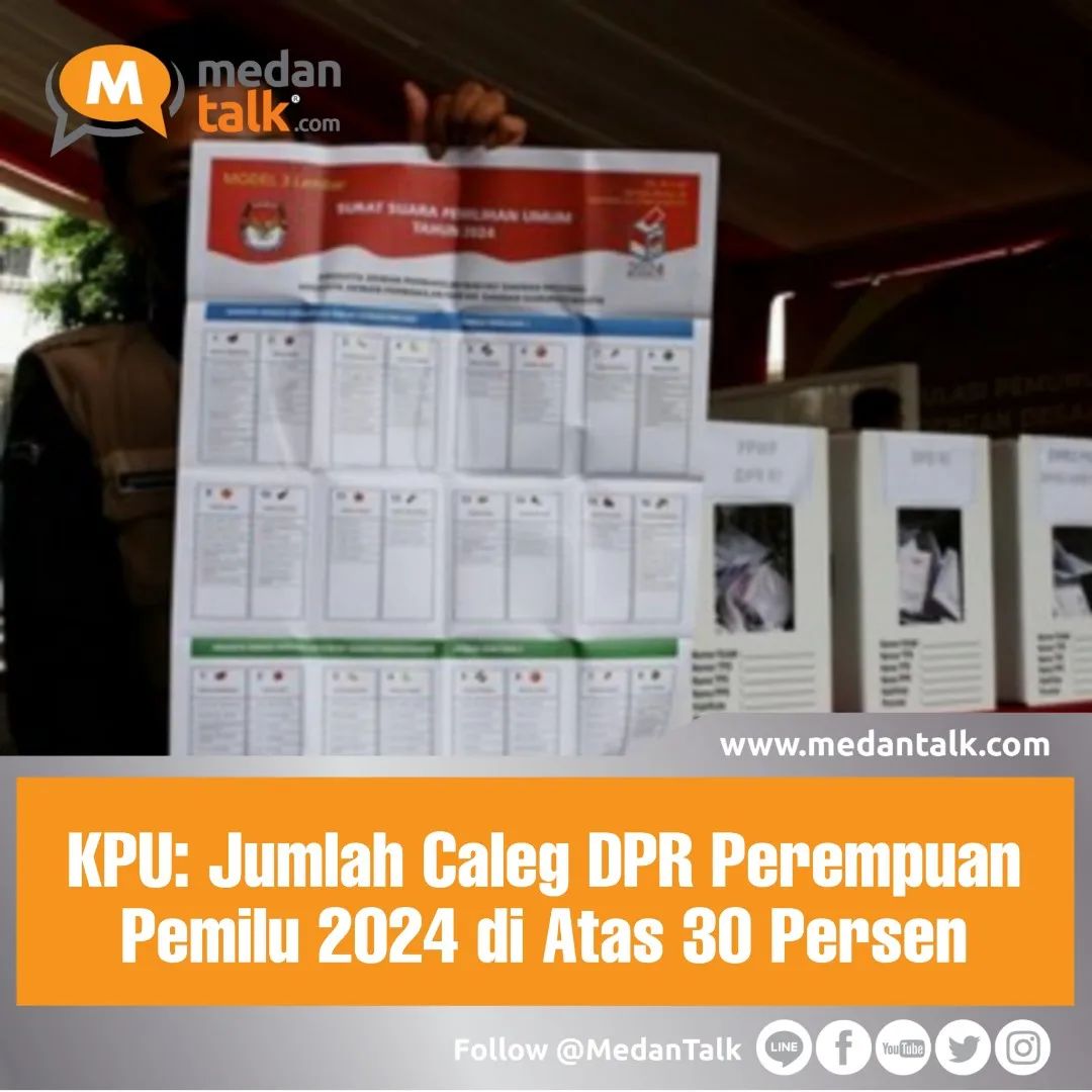 KPU: Jumlah Caleg DPR Perempuan Pemilu 2024 di Atas 30 Persen Komisi