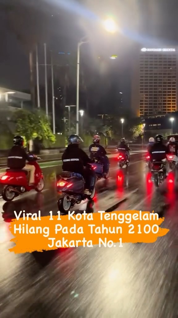 Viral 11 kota akan menghilang tenggelam pada tahun 2100, Jakarta No.1 Sejak