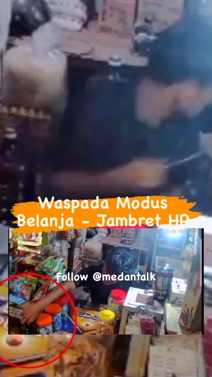 Waspada Modus Belanja, jambret ponsel penjual/kasir, sudah sering kejadian, ada yang kenal?