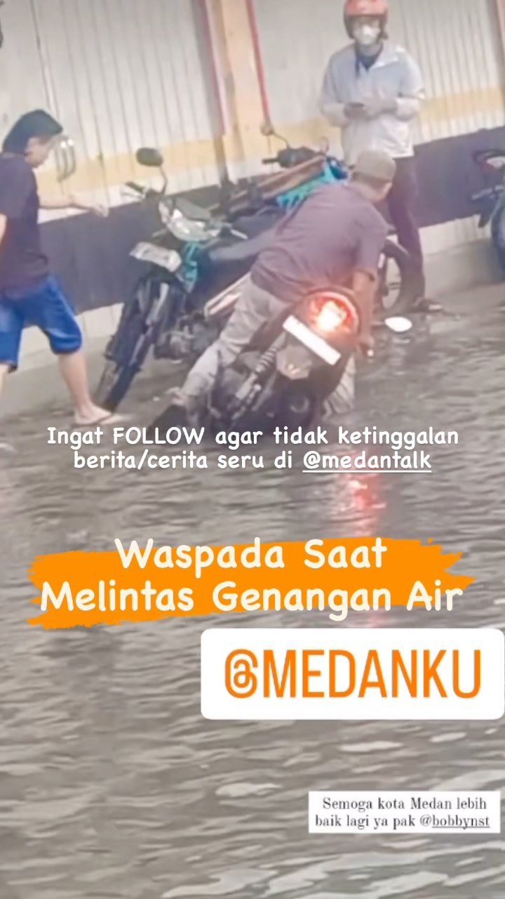 Waspada Saat melintas jalan tergenang air setelah hujan deras karena bisa menutup