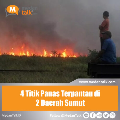 4 Titik Panas Terpantau di 2 Daerah Sumut Badan Meteorologi, Klimatologi, dan