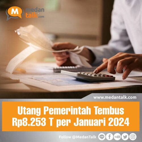 Utang Pemerintah Tembus Rp8.253 T per Januari 2024 Kementerian Keuangan (Kemenkeu) mencatat