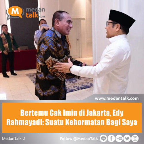 Bertemu Cak Imin di Jakarta, Edy Rahmayadi: Suatu Kehormatan Bagi Saya Mantan
