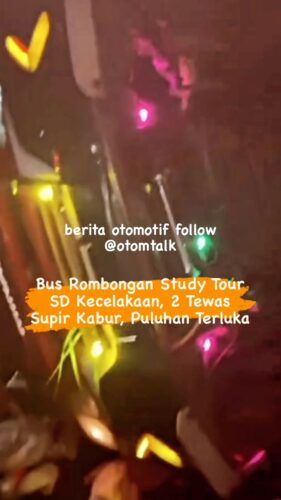Bus Rombongan Study Tour SD Kecelakaan, 2 Tewas Supir Kabur, Puluhan Terluka