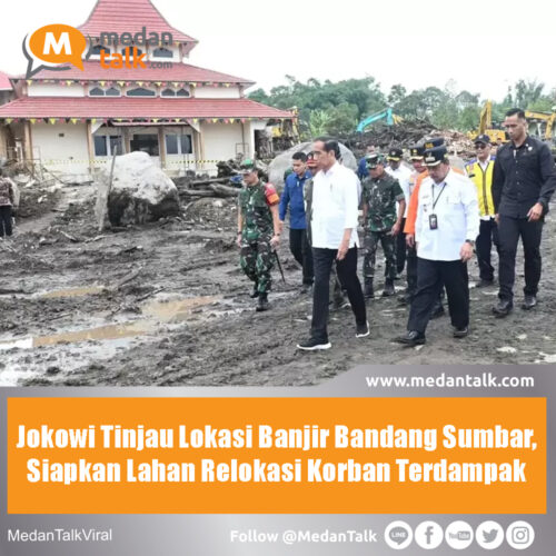 Jokowi Tinjau Lokasi Banjir Bandang Sumbar, Siapkan Lahan Relokasi Korban Terdampak Presiden