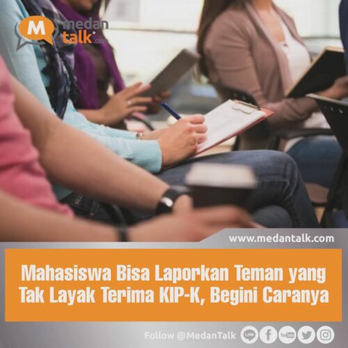 Mahasiswa Bisa Laporkan Teman yang Tak Layak Terima KIP-K, Begini Caranya Media