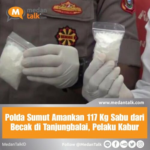 Polda Sumut Amankan 117 Kg Sabu dari Becak di Tanjungbalai, Pelaku Kabur