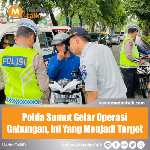 Polda Sumut Gelar Operasi Gabungan, Ini Yang Menjadi Target Kepolisian Daerah Sumatera