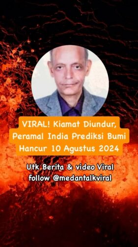 Viral! kiamat diundur, peramal India prediksi bumi hancur 10 Agustus 2024 mendatang,