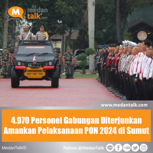 4.970 Personel Gabungan Diterjunkan Amankan Pelaksanaan PON 2024 di Sumut Sebanyak 4.970