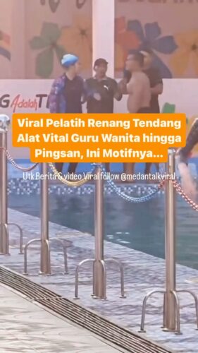 Viral Pelatih Renang Tendang Alat Vital Guru Wanita hingga Pingsan Ini Motifnya…