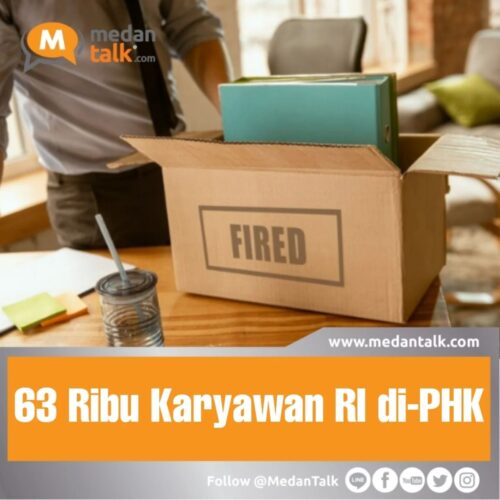 63 Ribu Karyawan Indonesia di PHK Kementerian Ketenagakerjaan (Kemnaker) mencatat, sebanyak 63