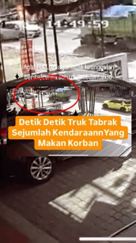 Detik detik truk tabrak sejumlah kendaraan di Medan makan 1 korban Menurut