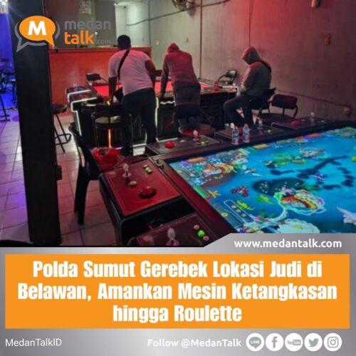 Polda Sumut Gerebek Lokasi Judi di Belawan, Amankan Mesin Ketangkasan hingga Roulette