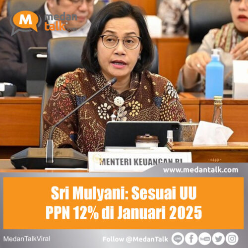 Sri Mulyani: Sesuai UU, PPN 12% di Januari 2025 Menteri Keuangan Sri