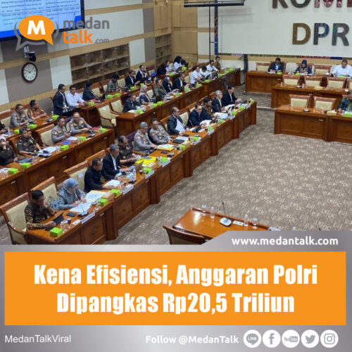 Kena Efisiensi, Anggaran Polri Dipangkas Rp20,5 Triliun Kepolisian Republik Indonesia (Polri) turut