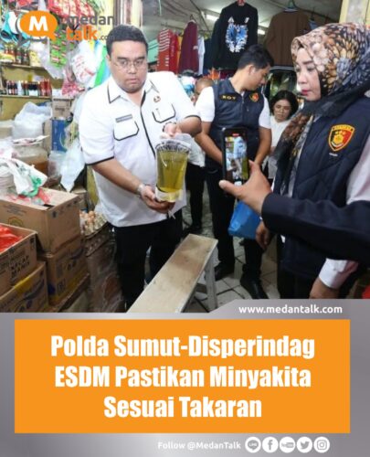 Polda Sumut-Disperindag ESDM Pastikan Minyakita Sesuai Takaran Satgas Pangan Kepolisian Daerah (Polda)