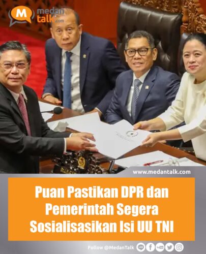 Puan Pastikan DPR dan Pemerintah Segera Sosialisasikan Isi UU TNI Revisi Undang-Undang