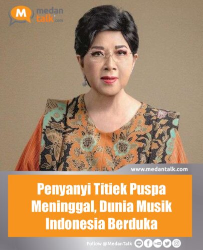 Penyanyi Titiek Puspa Meninggal, Dunia Musik Indonesia Berduka Dunia musik tanah air