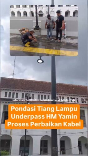 Pondasi tiang lampu di Underpass HM Yamin Medan sedang proses perbaikan di
