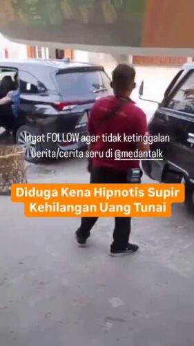 Diduga Kena Modus Hipnotis, Supir Antar Barang Kehilangan Uang 4 juta di Medan Tanjung Morawa
Menurut pengirim video: “Kejadian Tadi sore sekitar jam 16.15 WIB 15/05/25, driver distributor ice cream sedang melakukan pengantaran barang ke toko yang ada di jalan bandar Labuhan Tanjung Morawa. Setelah mereka selesai melakukan pengantaran, mereka didatangi oleh orang tidak dikenal, modusnya itu mau minta tukar uang akan tetapi sebelum minta tukar uang mereka meletakkan uang 100.000 lama di depan dashboard mobil, diduga sebagai motif bentuk hipnotis.. driver dalam keadaan tidak sadar dan uang didalam tasnya diambil sendiri pelaku. Akibat kejadian hipnotis ini, driver mengalami kerugian sebesar Rp 4.000.000. Pelaku memakai mobil avanza veloz hitam dan tidak ada nomor polisi..”
Pemilik toko yang merekam kejadian tersebut
Masyarakat dihimbau untuk berwaspada atas modus serupa. Apakah anda pernah ketemu hal serupa atau pernah dengar kejadian serupa?
Cek video awal kejadian di @medanku
◇ Selalu pantau STORY dan FOLLOW @medantalk utk info kejadian/kecelakaan/lalulintas terkini yang blm tentu di post ke feed dan utk bisa ikut komentar. Ingat juga Aktifkan notifikasi agar tidak ketinggalan breaking news/story