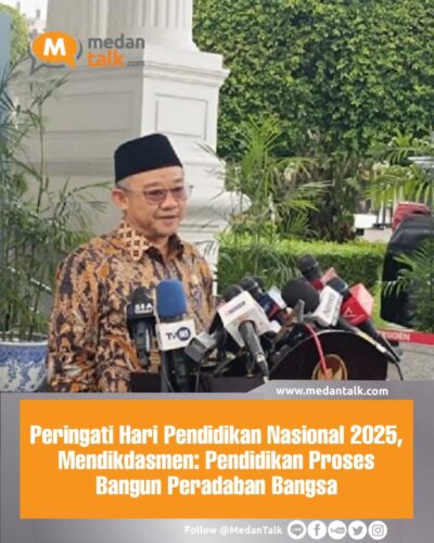 Peringati Hari Pendidikan Nasional 2025, Mendikdasmen: Pendidikan Proses Bangun Peradaban Bangsa Setiap