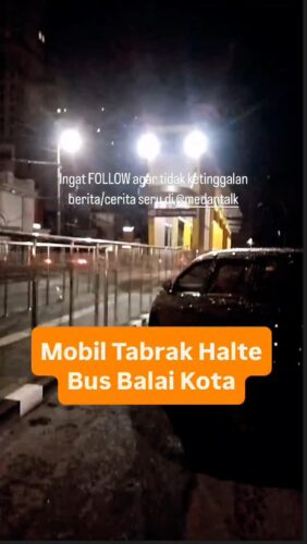 Mobil tabrak halte bus Medan yang di tengah jalan Balai Kota Medan
Menurut pengirim video: “kejadian pada subuh hari sekitar pukul 04.49 WIB 20/06/25 terlihat sebuah mobil tabrak tiang depan zebra cross Halte BRT BS 13 Lapangan Merdeka Medan”
Masyarakat dihimbau untuk selalu berwaspada. Menurut anda apa penyebab kecelakaan tunggal begini?
Lihat detik detik awal kejadian di @medanku