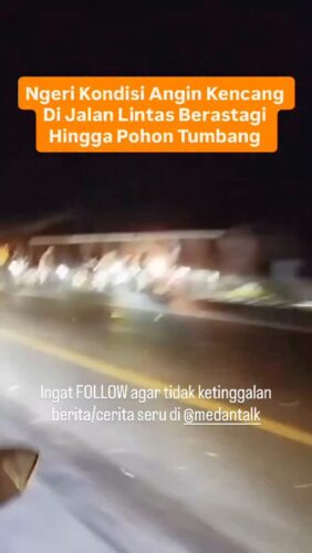 Ngeri! Kondisi Angin Kencang di Jalan Lintas Medan Berastagi hingga Pohon Tumbang, hati hati dijalan
Cek video pohon tumbang di Sibolangit @medanku hingga pagi ini masih belum di evakuasi.
Siapa yang akan naik Berastagi? Tag kawan dan keluarga agar Hati hati dijalan
◇ Selalu pantau STORY dan FOLLOW @medantalk utk info kejadian/kecelakaan/lalulintas terkini yang blm tentu di post ke feed dan utk bisa ikut komentar. Ingat juga Aktifkan notifikasi agar tidak ketinggalan breaking news/story