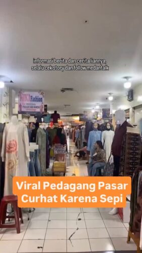 Viral Pedagang pakaian dan fashion di pasar curhat karena sepi disalah satu pasar di Kota Medan.
Gimana menurut kamu ?
video : nazwashop