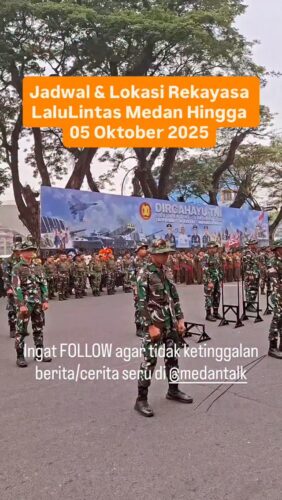 Berikut Jadwal dan Jalan Rekayasa LaluLintas Kota Medan
Dalam rangka mendukung kelancaran rangkaian acara Hari Ulang Tahun (HUT) ke-80 TNI Tahun 2025, sejumlah instansi akan melakukan rekayasa lalu lintas di kawasan Jalan Lapangan Merdeka Kota Medan.
Rekayasa lalu lintas ini melibatkan Satuan Pomdam I/BB, Polda Sumut, Dishub Provinsi Sumut, Polrestabes Medan, Dishub Kota Medan, serta Satpol PP Kota Medan. Langkah ini ditempuh guna mengantisipasi kemacetan sekaligus mendukung kelancaran pelaksanaan acara besar tersebut.
Jadwal Rekayasa Lalu Lintas
Selasa, 30 September 2025
Pukul 06.00 WIB β 12.00 WIB (Gladi Perangkat Acara)
Rabu β Jumat, 1 s.d 3 Oktober 2025
Pukul 06.00 WIB β 12.00 WIB (Gladi Kotor & Gladi Bersih)
Minggu, 5 Oktober 2025
Pukul 00.00 WIB β 15.00 WIB (Puncak Acara HUT Ke-80 TNI)
π¦ Rute Rekayasa Lalu Lintas
Arah Jl. Pemuda β Jl. Putri Hijau
Jl. Pemuda β Jl. Palang Merah β Jl. MT. Yakin β Jl. Merak Jingga β Jl. P. Kemerdekaan β Jl. Putri Hijau
Arah Jl. Pemuda β Gatot Subroto/SKIP
Jl. Pemuda β Jl. Palang Merah β Jl. Z. Arifin β Jl. S. Parman β Jl. Gelugur β Jl. Gatot Subroto
Arah Jl. Gatot Subroto β Jl. Putri Hijau
Jl. Gatot Subroto β Jl. Iskandar Muda β Jl. Gajah Mada β Jl. Kejaksaan β Jl. Raden Saleh β Jl. Imam Bonjol β Jl. Suprapto β Jl. Pemuda β Jl. MT. Hariono β Jl. Sutomo β Jl. H.M. Yamin β Jl. Merak Jingga β Jl. P. Kemerdekaan β Jl. Putri Hijau
Arah Jl. H.M. Yamin β Amplas
Jl. H.M. Yamin β Jl. Stasiun β Over Pass Stasiun β Jl. Stasiun β Jl. MT. Hariono β Jl. Cirebon β Jl. Sisingamangaraja β Amplas
οΈ Penutupan Jalan
Selama kegiatan berlangsung, Jl. Lapangan Merdeka dan sekitarnya akan ditutup sementara sesuai jadwal yang telah ditetapkan.
Pihak penyelenggara meminta perhatian dan kerja sama seluruh masyarakat Kota Medan dan sekitarnya. βKami mohon maaf atas ketidaknyamanan ini. Terima kasih atas pengertian dan dukungan Anda demi kelancaran peringatan HUT Ke-80 TNI Tahun 2025,β tulis keterangan resmi.
Ingat FOLLOW dan cek story update agar tidak ketinggalan berita/cerita seru di @medantalk