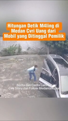 Dalam hitungan detik m4ling di Medan cvri uang dari mobil yang ditinggal pemilik dan uang sempat berceceran di jalan.
Beginilah video memperlihatkan seorang m4ling dengan cepat mencvri uang di mobil yang ditinggalkan pemilik di depan rumahnya.
Dalam video, tampak seorang pria mengambil tas berisi uang. Sangking terburu-buru uang tersebut sempat tercecer di jalan
Peristiwa tersebut terjadi di Sunggal, kota Medan. Tetap waspada!
.
Utk Berita & video Viral follow @medantalkviral