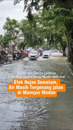 Efek hujan semalam, Jalan dr. Mansyur Medan masih Tergenang air mengakibatkan arus lalu lintas lambat dan macet Minggu (12/10/2025).
Tempat kalian masih banjir?
Utk Berita & video Viral follow @medantalkviral