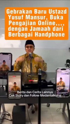 Gebrakan Baru Ustaz Yusuf Mansur, Buka Pengajian Online dengan Jamaah dari Berbagai Handphone
Ustaz Yusuf Mansur kembali membuat gebrakan baru dalam dunia dakwah digital. Melalui inovasi terbarunya, beliau membuka pengajian online yang bisa diikuti oleh jamaah dari berbagai kalangan hanya melalui handphone masing-masing.
Konsep ini memungkinkan siapa pun untuk ikut serta dalam majelis ilmu tanpa batasan tempat dan waktu. Cukup dengan ponsel dan koneksi internet, masyarakat dapat menyimak langsung ceramah, tanya jawab, serta tausiyah yang disampaikan Ustaz Yusuf Mansur secara interaktif.
Utk Berita & video Viral follow @medantalkviral