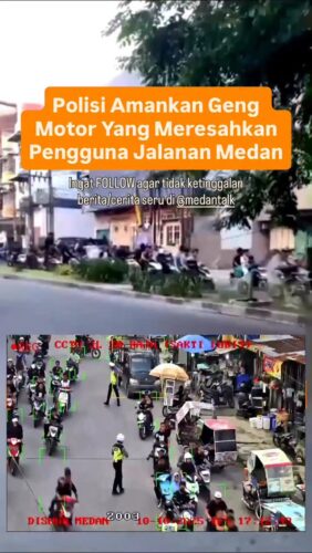 Polisi Amankan Geng Motor Yang Meresahkan Pengguna Jalanan Medan
Sat Lantas Polrestabes Medan bergerak cepat mengamankan Gerombolan Geng motor yang masih dibawah umur yang meresahkan warga dan juga membuat kemacetan arus lalu lintas diwilayah Kota Medan.
Dari pantauan cctv Personel Polantas mengambil bendera geng motor dan memberhentikan salah satu dari anggota geng motor yang masih dibawah umur tersebut, dan setelah selidiki geng tersebut bernama CAKROCK EST 2022.
Demi menjaga keamanan dan ketertiban, kami mengimbau kepada seluruh masyarakat Kota Medanuntuk bersama-sama mencegah dan mengantisipasi aksi geng motor yang dapat meresahkan.
Sebelumnya video tersebut viral di @medantalkviral
Sumber:@satlantasrestabesmedan
